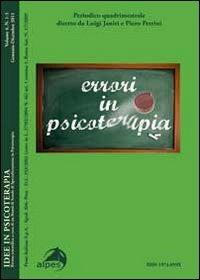 Idee in psicoterapia. Vol. 4: Errori in psicoterapia.  - Libro Alpes Italia 2013, Idee in psicoterapia | Libraccio.it