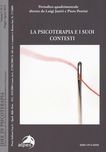 Idee in psicoterapia. Vol. 7: La psicoterapia e i suoi contesti.  - Libro Alpes Italia 2016, Idee in psicoterapia | Libraccio.it
