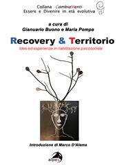 Recovery & territorio. Idee in riabilitazione sociale