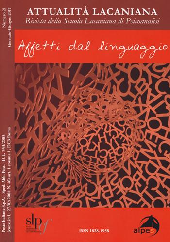 Attualità lacaniana. Rivista della Scuola Lacaniana di Psicoanalisi  - Libro Alpes Italia 2017, Attualità lacaniana | Libraccio.it