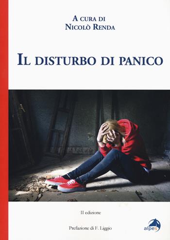 Il disturbo di panico  - Libro Alpes Italia 2018 | Libraccio.it