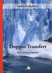 Doppio transfert. Una storia d'amore