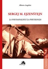 Sergej M. Ejzenstejn. La psicoanalisi e la psicologia