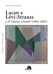 Lacan e Lévi-Strauss o il «ritorno a Freud» (1951-1957)