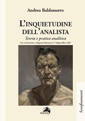 L'inquietudine dell'analista. Teoria e pratica analitica