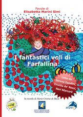 I fantastici voli di farfallina. Ediz. illustrata. Con QR Code