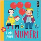 I miei primi numeri. Ediz. illustrata