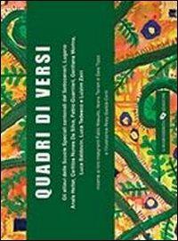 Quadri di versi. Ediz. illustrata  - Libro La Margherita 2013 | Libraccio.it