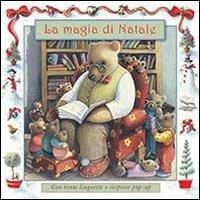 La magia di Natale. Ediz. illustrata - Anne L. Boutin - Libro La Margherita 2013 | Libraccio.it