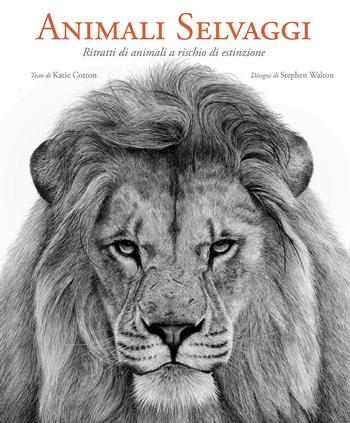 Animali selvaggi. Ritratti di animali a rischio di estinzione. Ediz. illustrata - Katie Cotton - Libro La Margherita 2015 | Libraccio.it