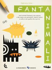 Fantanimali. Ediz. illustrata