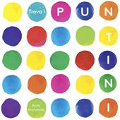Trova i puntini. Ediz. illustrata