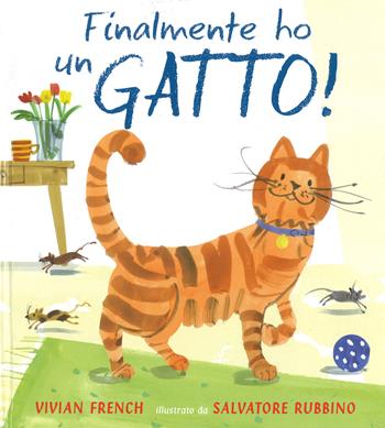 Finalmente ho un gatto! Ediz. a colori - Vivian French - Libro La Margherita 2018 | Libraccio.it