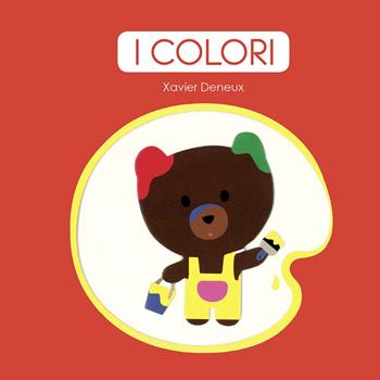 I colori. Ediz. a colori - Xavier Deneux - Libro La Margherita 2020 | Libraccio.it