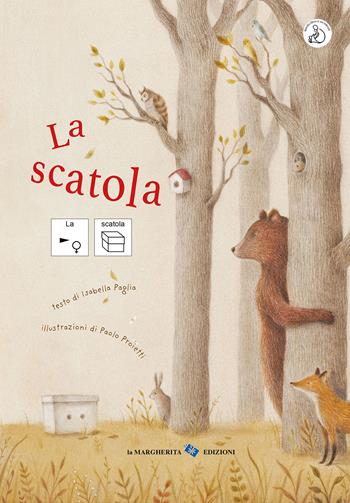La scatola. InBook. Ediz. a colori - Isabella Paglia - Libro La Margherita 2023, Libri illustrati | Libraccio.it