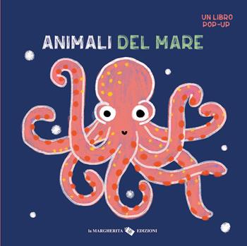 Animali del mare. Un libro pop-up. Ediz. a colori - Anaïs Chambel - Libro La Margherita 2024, Libri per i più piccoli | Libraccio.it