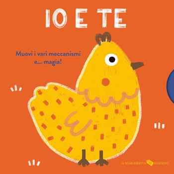 Io e te. Ediz. a colori - Anaïs Chambel - Libro La Margherita 2025, Libri per i più piccoli | Libraccio.it