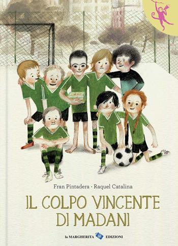 Il colpo vincente di Madani. Ediz. a colori - Fran Pintadera - Libro La Margherita 2026, L' orango rosa | Libraccio.it