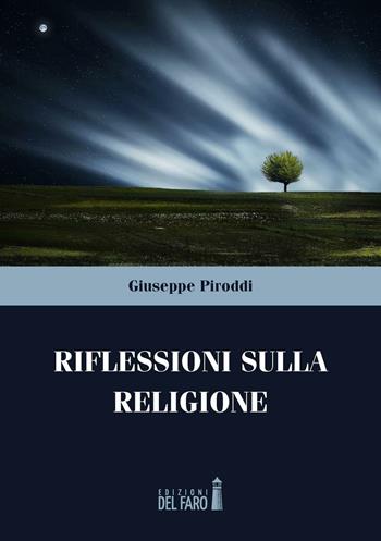 Riflessioni sulla religione - Giuseppe Piroddi - Libro Edizioni del Faro 2016 | Libraccio.it