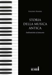 Storia della musica antica. Dall'antichità al Settecento