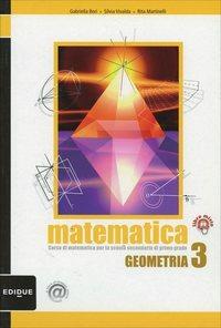 Matematica. Per la Scuola media. Vol. 3: Geometria - Gabriella Bori, Silvia Vivalda, Rita Martinelli - Libro Edidue 2010 | Libraccio.it