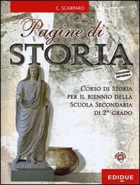 Pagine di storia. Cittadinanza e Costituzione. Con espansione online - Claudia Scarparo - Libro Edidue 2010 | Libraccio.it