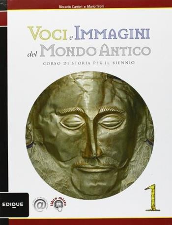 Voci e immagini del mondo antico. Cittadinanza e Costituzione. Con espansione online. Vol. 1 - Riccardo Carrieri, Mario Tironi - Libro Edidue 2010 | Libraccio.it