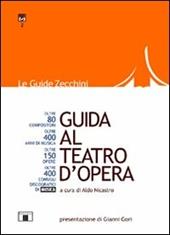 Guida al teatro d'opera