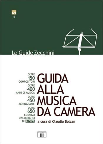 Guida alla musica da camera  - Libro Zecchini 2012, Le guide | Libraccio.it