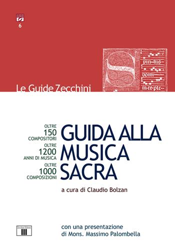 Guida alla musica sacra  - Libro Zecchini 2017, Le guide | Libraccio.it
