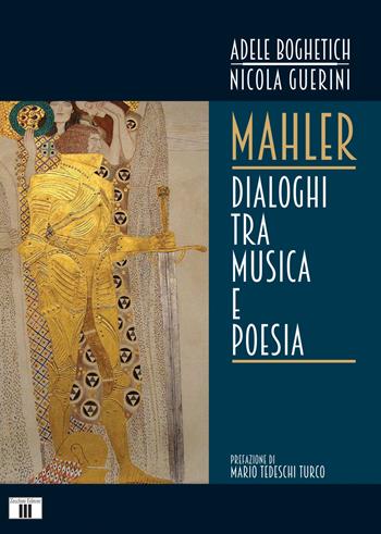 Mahler. Dialoghi tra musica e poesia - Adele Boghetich, Nicola Guerini - Libro Zecchini 2021, I racconti della musica | Libraccio.it