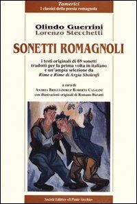 Sonetti romagnoli - Lorenzo Stecchetti - Libro Il Ponte Vecchio 2011, Alma poesis. Poeti della Romagna contemp. | Libraccio.it