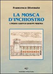 La mosca d'inchiostro. L'inedito album di Giuseppe Merenda