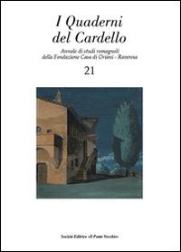 I quaderni del Cardello. Vol. 21  - Libro Il Ponte Vecchio 2015 | Libraccio.it