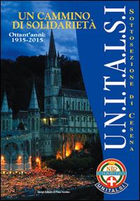 Un cammino di solidarietà. Ottant'anni (1935-2015)  - Libro Il Ponte Vecchio 2015, Memorandum | Libraccio.it