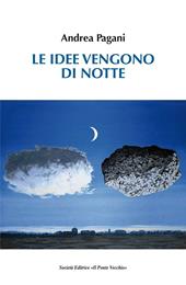 Le idee vengono di notte