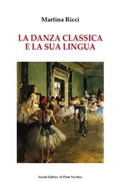 La danza classica e il suo linguaggio