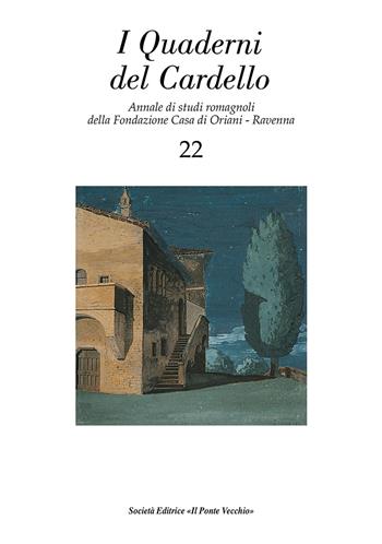 I quaderni del Cardello. Vol. 22  - Libro Il Ponte Vecchio 2019 | Libraccio.it