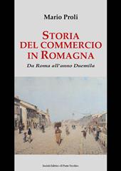 Storia del commercio in Romagna. Da Roma all'anno Duemila