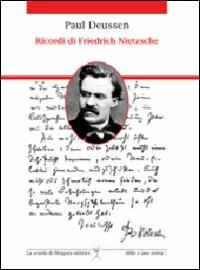 Ricordi di Friedrich Nietzsche - Paul Deussen - Libro La Scuola di Pitagora 2010 | Libraccio.it