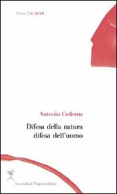 Difesa della natura difesa dell'uomo