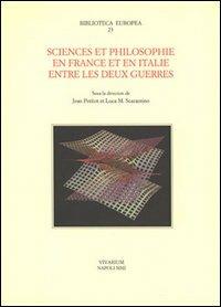 Sciences et philosophie en France et en Italie entre les deux guerre  - Libro La Scuola di Pitagora 2013, Collezione Vivarium | Libraccio.it