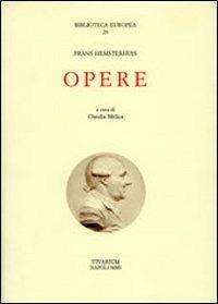 Opere - Frans Hemsterhuis - Libro La Scuola di Pitagora 2013, Collezione Vivarium | Libraccio.it