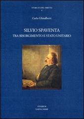 Silvio Spaventa tra Risorgimento e Stato unitario