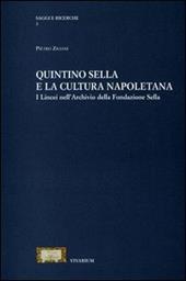 Quintino Sella e la cultura napoletana. I lincei nell'archivio della Fonfazione Sella
