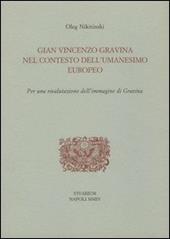 Gian Vincenzo Gravina nel contesto dell'Umanesimo europeo