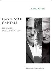 Governo e capitale. Foucault, Deleuze-Guattari