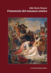 Protostoria del romanzo storico