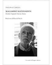 Sgalambro materialista. Gentile, Leopardi, Sciascia, Cioran