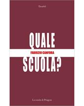 Quale scuola?